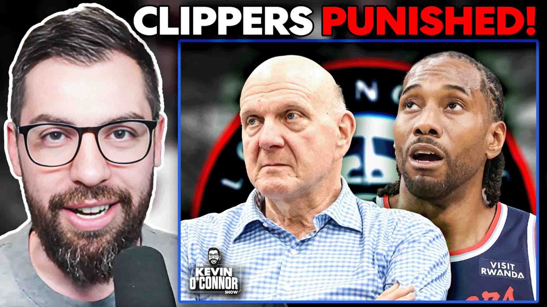 FULL SHOW: KOC reacts to Clippers, Kawhi punishment